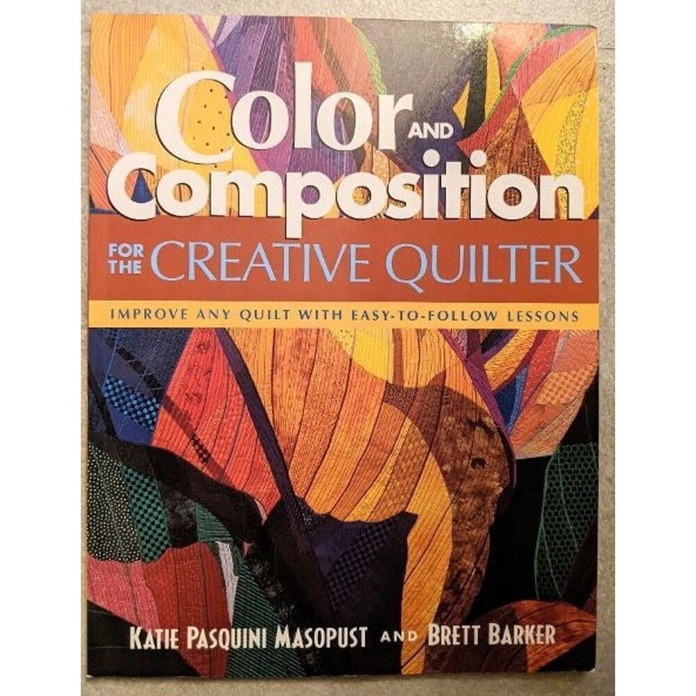 Color & Composition for Creative Quilter Pattern Book
